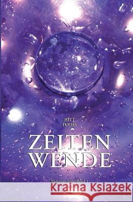 Elektron-Saga Band 1: Zeitenwende