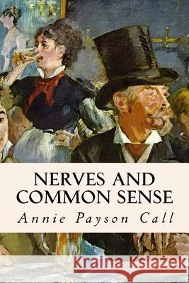 Nerves and Common Sense