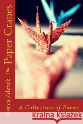 Paper Cranes: A Collection of Poems