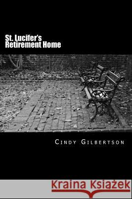 St. Lucifer's Retirement Home