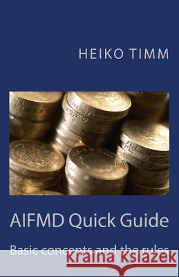AIFMD Quick Guide: Introduction to rules and concepts