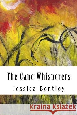 The Cane Whisperers