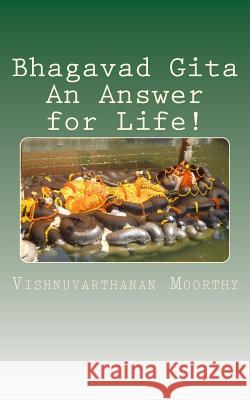 Bhagavad Gita An Answer for Life!