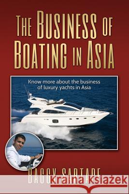 The Business of Boating in Asia: Know more about the business of leisure yachting, especially in Asia and the history of the boating industry.