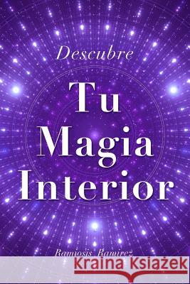Descubre Tu Magia Interior