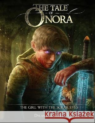The Tale of Onora: The Girl with the Solar Eyes