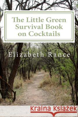 The Little Green Survival Book on Cocktails