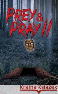 Prey & Pray II