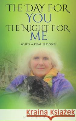 The Day for You the Night for Me: A Deal with the Devil