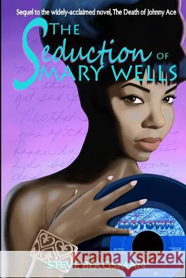 The Seduction of Mary Wells