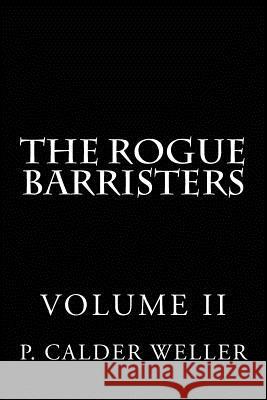 THE ROGUE BARRISTERS Volume Two