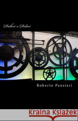 Dolori e Deliri: Inconscio, mente, corpo in: