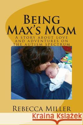 Being Max's Mom