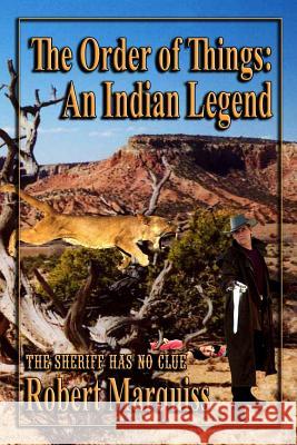 The Order Of Things: An Indian Legend