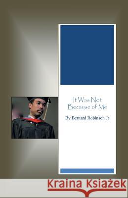 It Was Not Because of Me