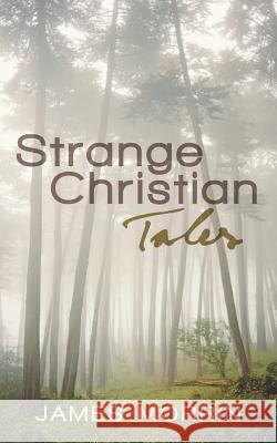 Strange Christian Tales