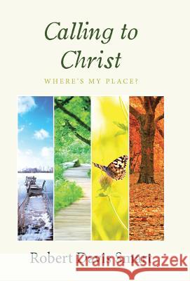 Calling to Christ: Where's My Place?