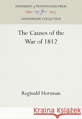 The Causes of the War of 1812