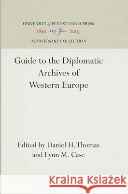 Guide to the Diplomatic Archives of Western Europe