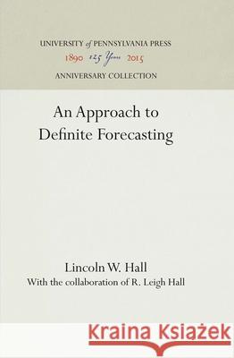 An Approach to Definite Forecasting