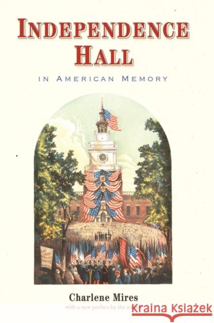 Independence Hall in American Memory