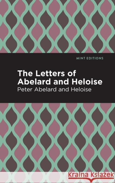 The Letters of Abelard and Heloise