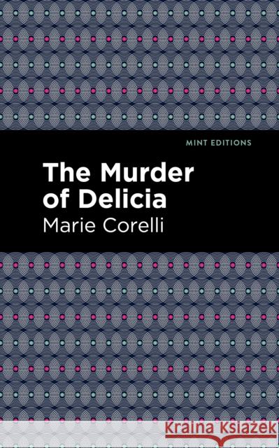 The Murder of Delicia