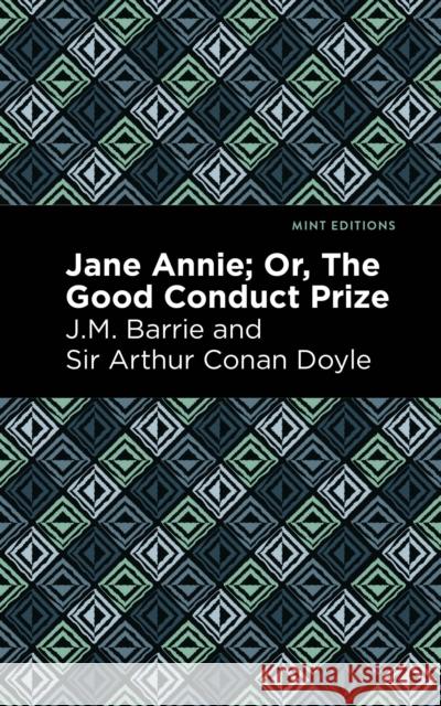 Jane Annie: Or, the Good Conduct Prize