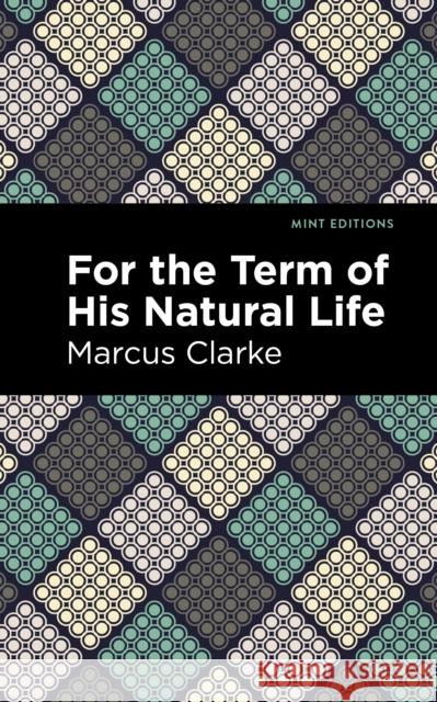 For the Term of His Natural Life