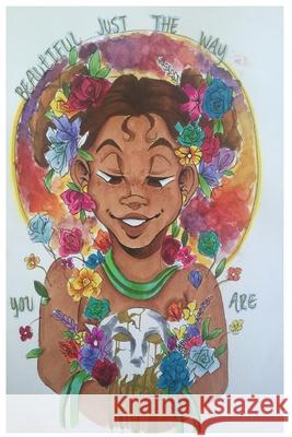 Beautiful... Just The Way You Are