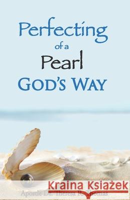 Perfecting of a Pearl: God's Way