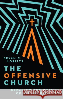 The Offensive Church: Breaking the Cycle of Ethnic Disunity