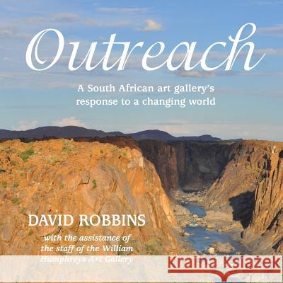 Outreach: A South African gallery's response to a changing world
