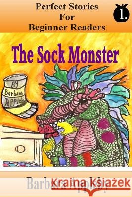 Perfect Stories for Beginner Readers - The Sock Monster: The Sock Monster