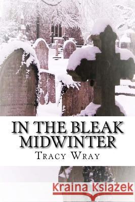 In The Bleak Midwinter: A Ghost Story