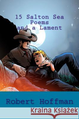 15 Salton Sea Poems and a Lament