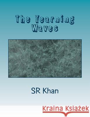 The Yearning Waves: A Collection of poems
