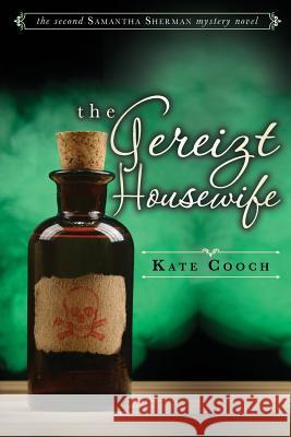 The Gereizt Housewife: (samantha Sherman Book 2)