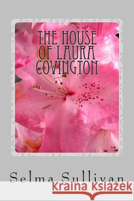 The House of Laura Covington