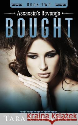 Bought (Assassin's Revenge Book 2)