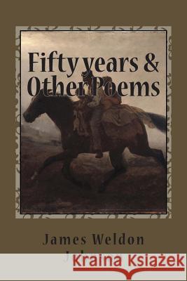 Fifty years & Other Poems