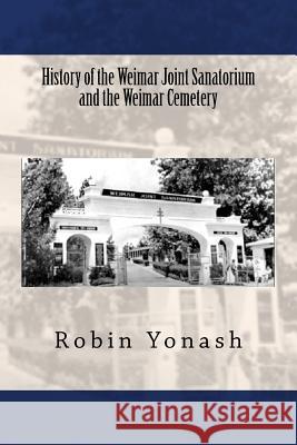 History of the Weimar Joint Sanatorium and the Weimar Cemetery