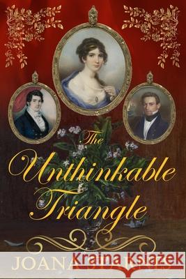 The Unthinkable Triangle: A Pride and Prejudice Variation