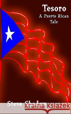 Tesoro: A Puerto Rican Tale