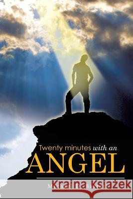 Twenty Minutes with an Angel