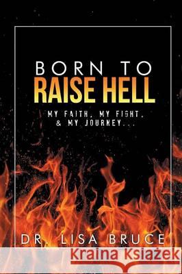 Born to Raise Hell