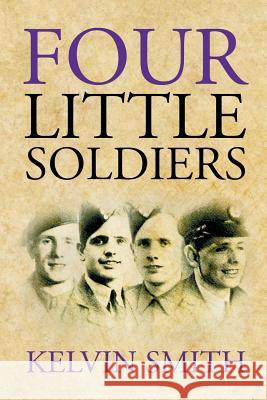 Four Little Soldiers