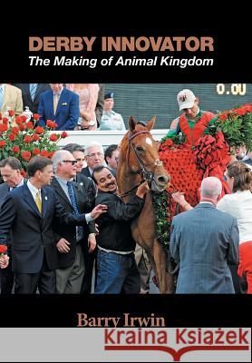 Derby Innovator: The Making of Animal Kingdom