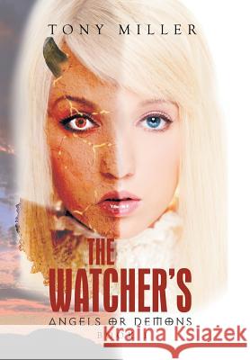 The Watcher's: Angels or Demons