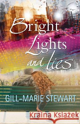 Bright Lights and Lies